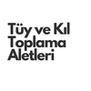 Tüy ve Kıl Toplama Aletleri